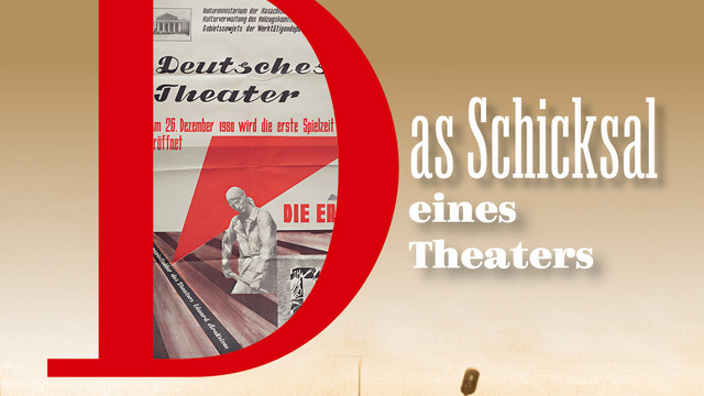 Das Schicksal eines Theaters = Судьба одного театра